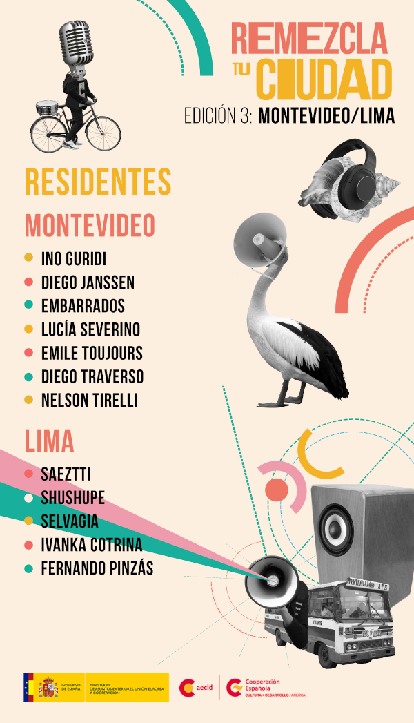Remezcla tu ciudad | Residentes de la 3ra edición Montevideo / Lima
